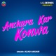 Anchara Kar Konwa Single