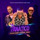 Fanatico feat Durako Patricio Azeta Single