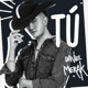 Tú Single