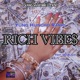 Rich Vibe feat OG Black Single