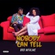 Nobody Can Tell Single