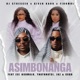 Asim bonanga feat Zee Nxumalo Thatohatsi Vocals Jaz Csqo Single