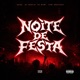 Noite de Festa feat Yuri Redicopa Single