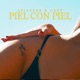 Piel con piel Single
