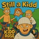 Still a Kidd