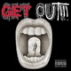 Get Out Extended