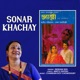 Sonar Khachay Single