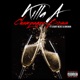 Champagne Boss feat DreMan Exurt Beatz Single
