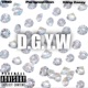 D G Y W feat perignon don kiing zaeey Single
