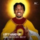 LEFT HAND UP Single