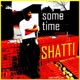 Some Time feat Shatti Single