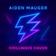chillwave haven Single