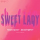 Sweet Lady feat KeKe Da Brat Single