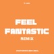 Feel Fantastic Remix Single feat Ben Beal Single