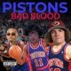 PISTONS BAD BLOOD feat YungJesus Trdee Single