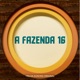 A Fazenda 16 Trilha Sonora Original