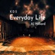 Everyday Life Single feat AJ Hilliard Single