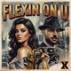 Flexin On U Single