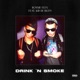 Drink n Smoke feat Kid de Blits Single