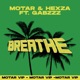 Breathe VIP Edit feat Hexza gabzzz Single