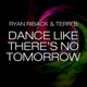 Dance Like There s No Tomorrow Single