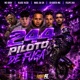 244 Piloto de Fuga feat Mc DDSV Single