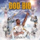GOD BIG Single