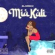 Mia Kali Single