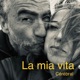 La mia vita Single