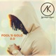 Fool s Gold 2 0 Single