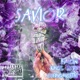 Savior feat Kmon Khol Bars Single