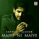 Maiye Ni Maiye Single