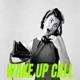 WAKE UP CALL Single