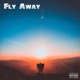 Fly Away feat Verbalize Single