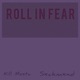 Roll in Fear Single