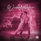 Wicked Game Bachata Version Single