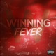 Winning Fever feat A Tre Single