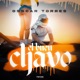 El Buen Chavo Single