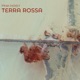 Terra Rossa Single