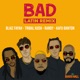 Bad Latin Remix Single
