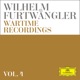 Wilhelm Furtwängler Wartime Recordings Vol 4