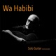Wa Habibi Single