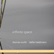 Infinite Space feat Thomas Wurth