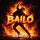 Bailó Single