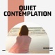 Quiet Contemplation