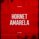 Hornet Amarela feat DJ Feeh Single