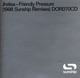 Friendly Pressure Sunship Remixes Single