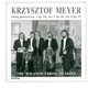 Krzysztof Meyer String Quartets No 1 Op 8a No 7 Op 65 No 8 Op 67