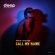 Call My Name Single