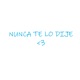 Nunca Te lo Dije 3 Single